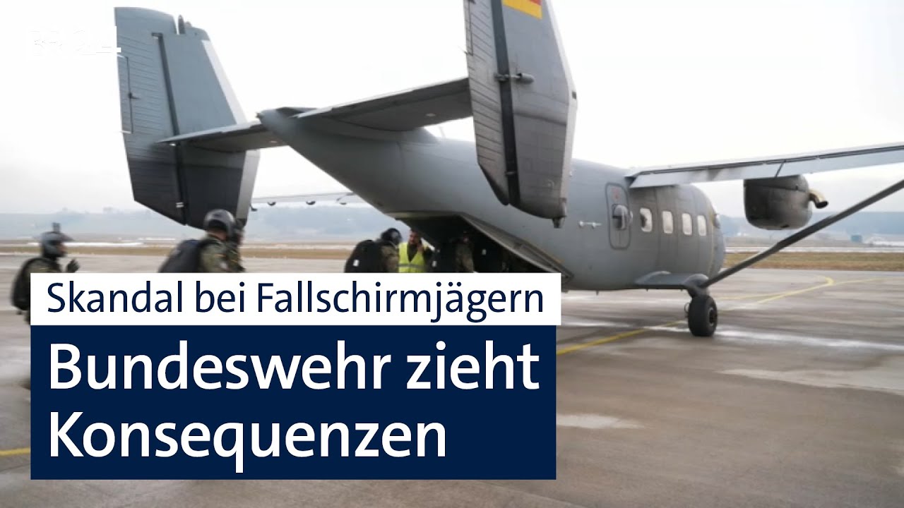 Nach Skandal bei Fallschirmjägern: Bundeswehr zieht Konsequenzen | BR24