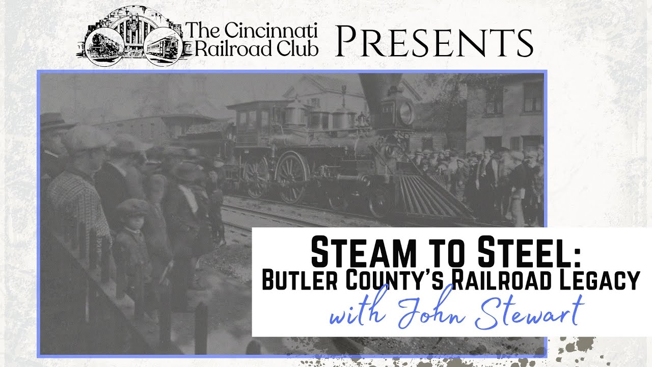 Steam to Steel: Butler County's Railroad Legacy with John Stewart