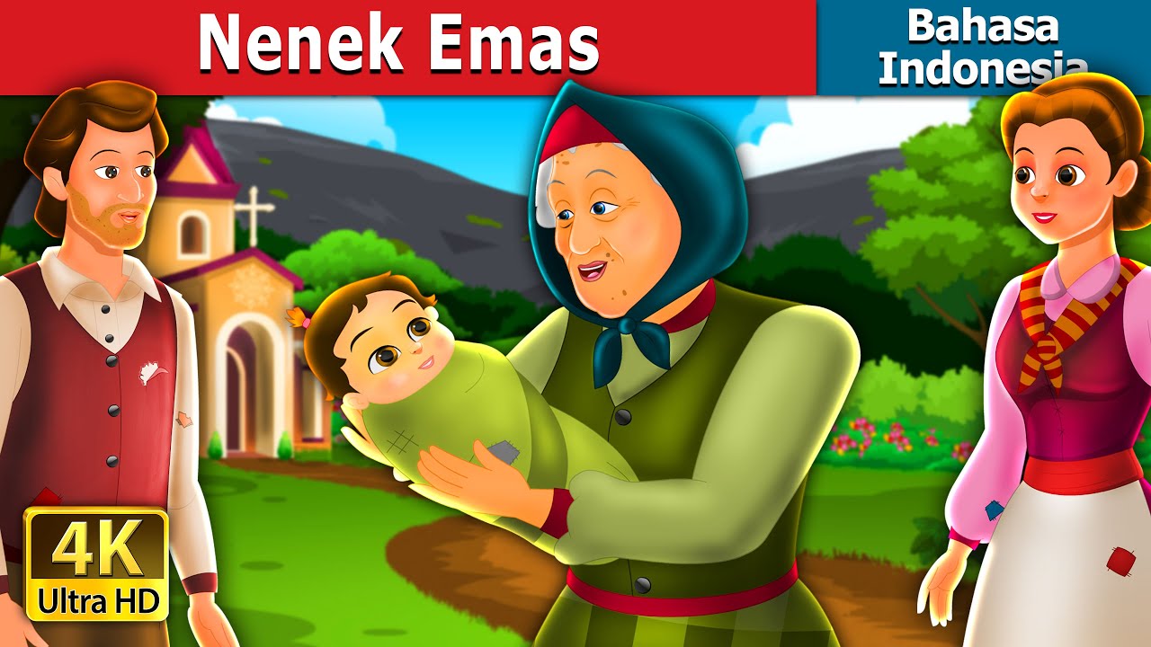 None Emas | The Golden Grandmother Story | Dongeng Bahasa Indonesia @IndonesianFairyTales