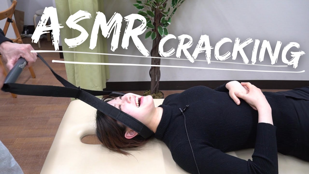 【ASMR chiro cracking 全身ボキボキ整体】「女性版Y-strapクラック集＋！」未収録場面＋ 過去作再編集   Best adjustment from Japan +Y-strap