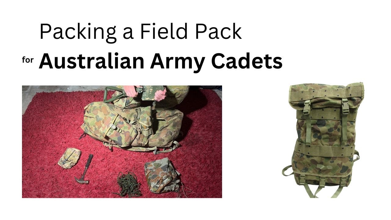 How to Pack a Field Pack - Australian Army Cadets
