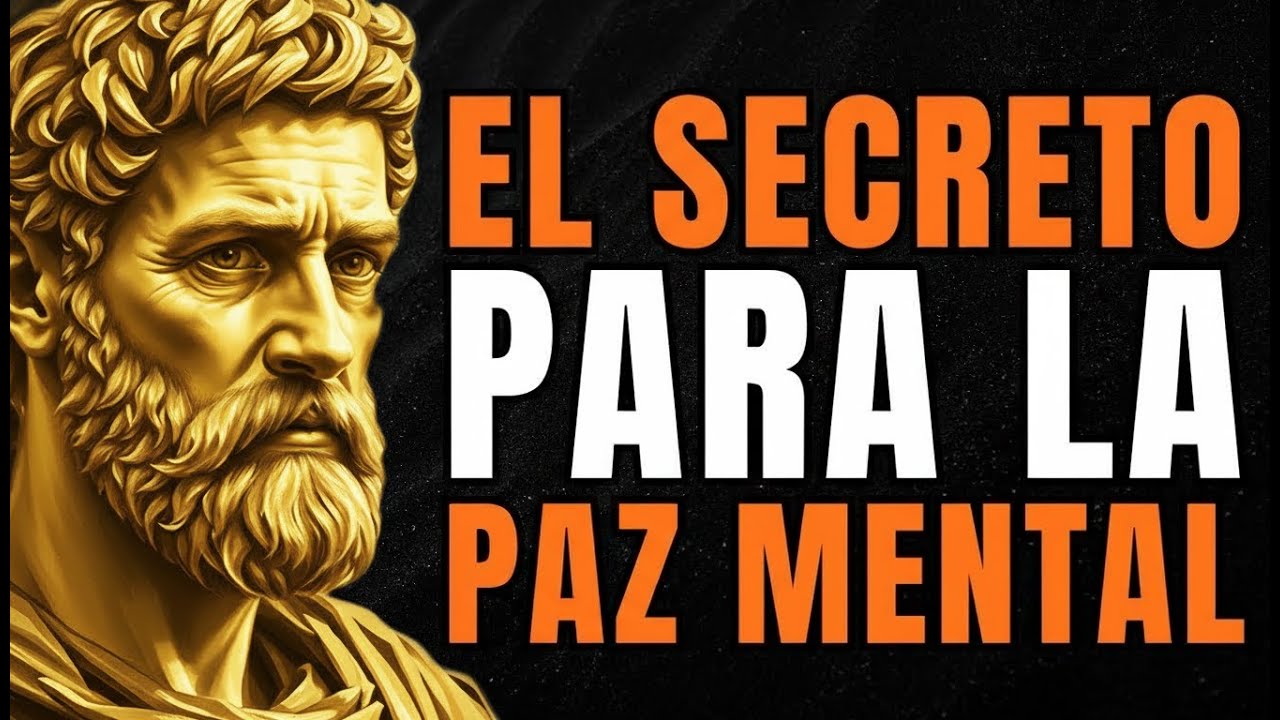 CÓMO ELIMINAR LA ANSIEDAD Y LA PREOCUPACION l 10 LECCIONES de ESTOICISMO