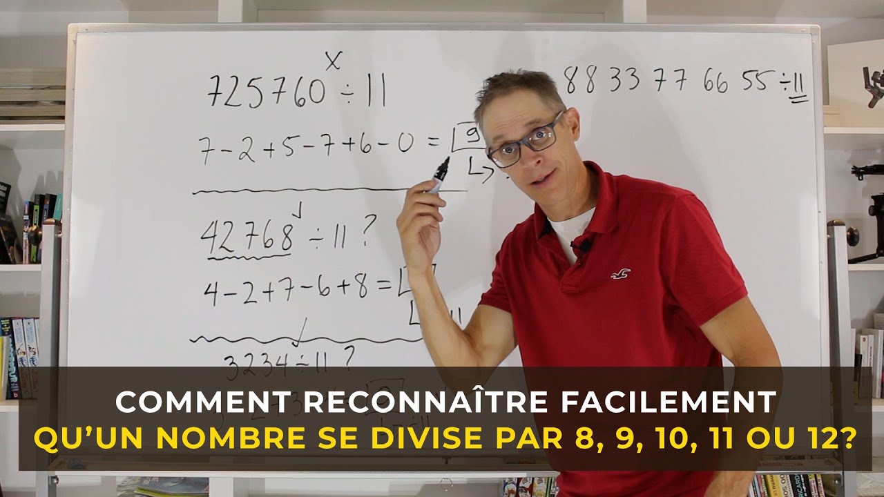 Cibler rapidement si un nombre se divise bien par 8, 9, 10, 11 ou 12 !