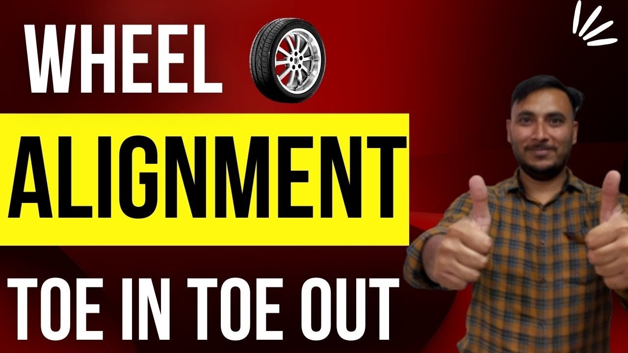 Wheel Alignment || Toe in Toe out