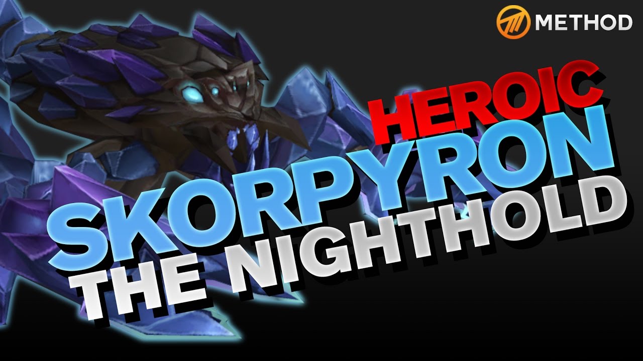 Method vs Skorpyron - Nighthold Heroic