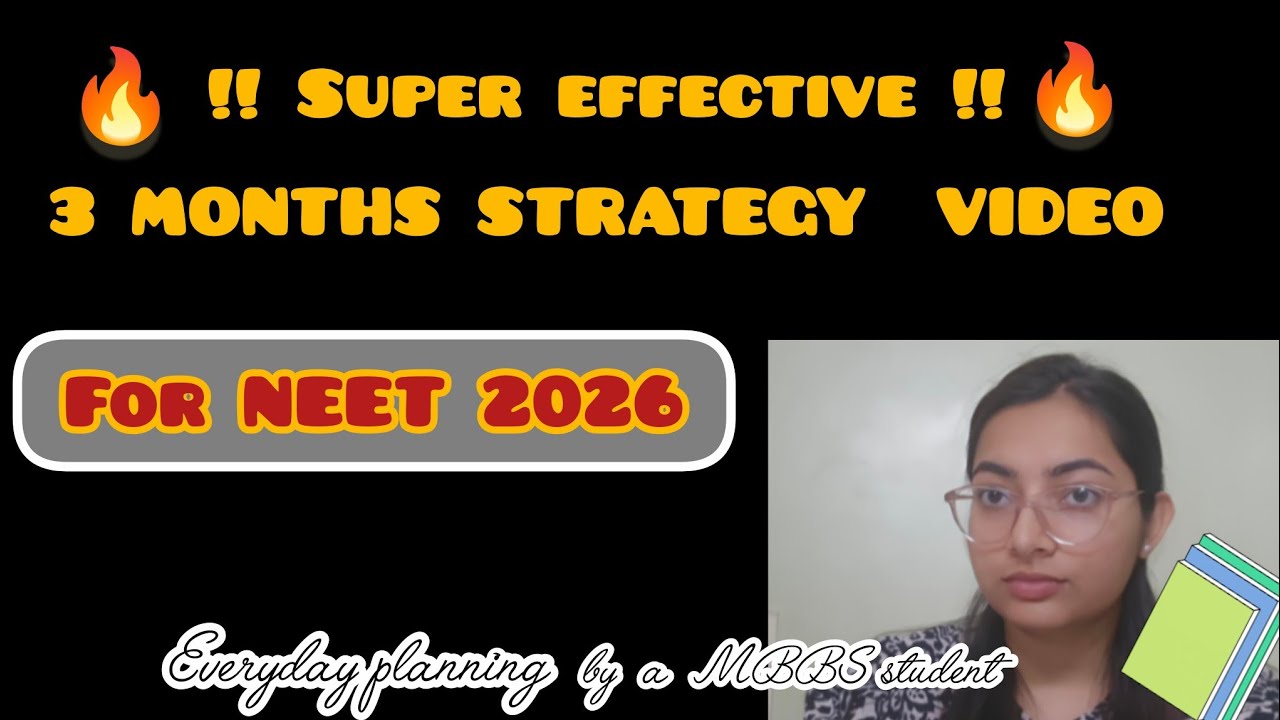 3 months  ! * SUPER EFFECTIVE * ! STRATEGY VIDEO for NEET 2026 ! #neet #strategy #student #college 