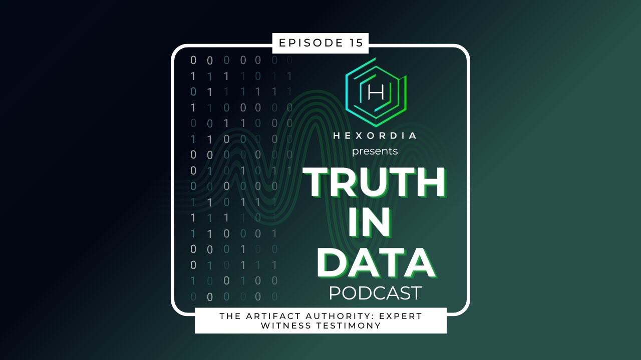 Truth in Data: EP15: The Artifact Authority: Expert Witness Testimony