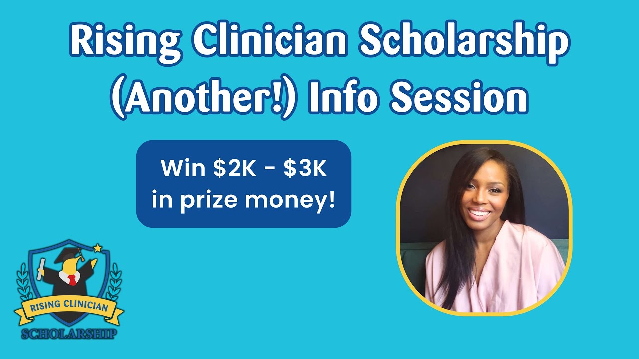 Rising Clinician Scholarship Info Session - January 19, 2026