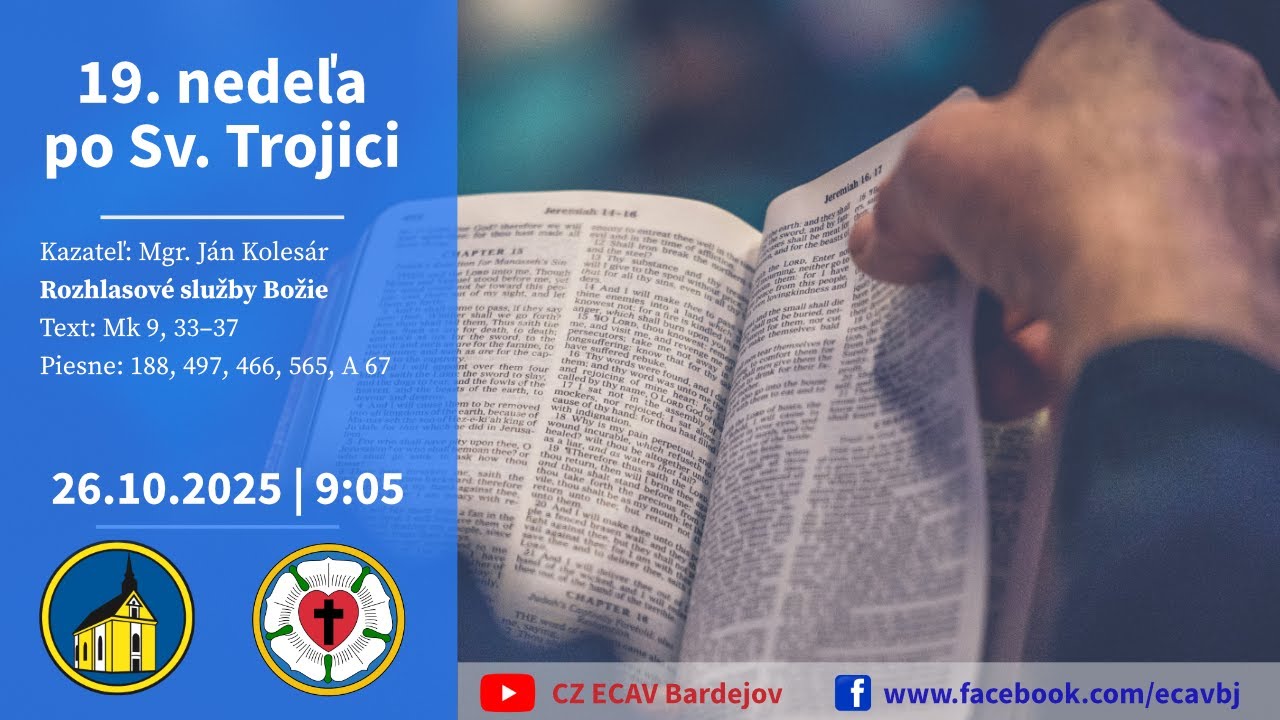 26. 10. 2025 | 19. nedeľa po Sv. Trojici | Rozhlasové služby Božie