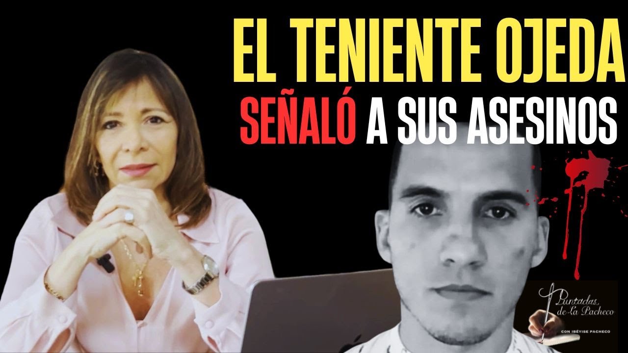 |El Teniente Ojeda Señaló a sus asesinos| Puntadas del la Pacheco|