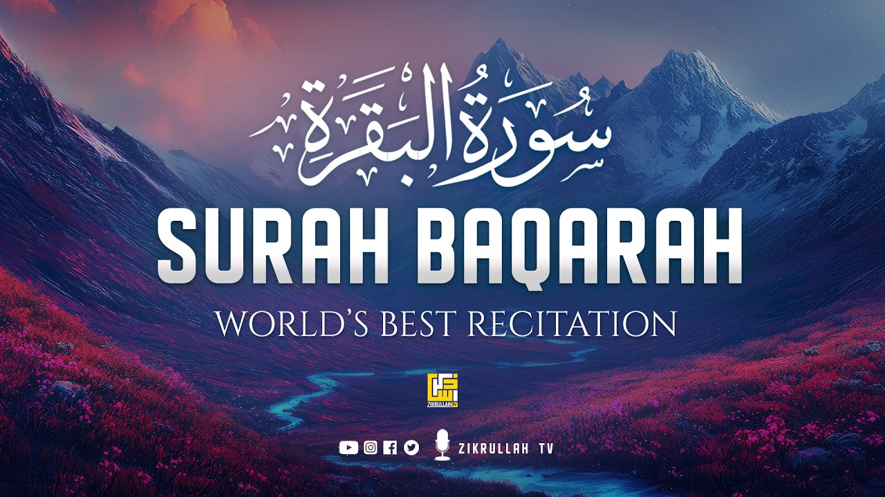 Surah Al-Baqarah Full (سورة البقرة) | ULTIMATE HEART TOUCHING QURAN RECITATION #relaxingquran