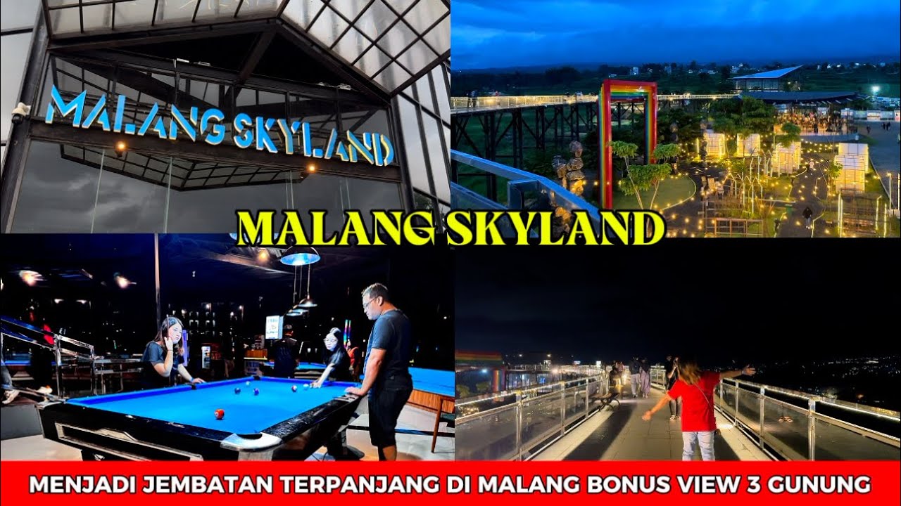MALANG SKYLAND || JEMBATAN TERPANJANG BONUS VIEW || By Conciencia L