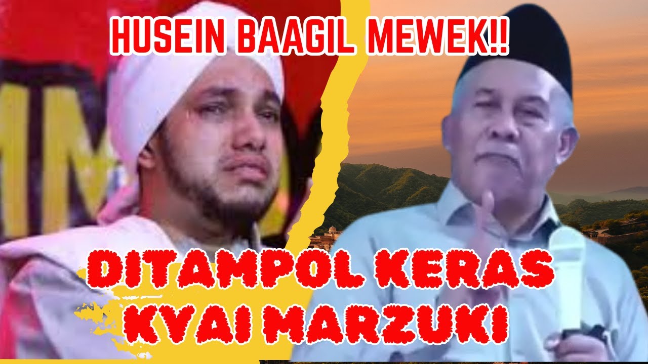 TEGAS DAN KERAS KYAI MARZUKI TAMPOL HUSEN BAAGIL  II TVAlwaha