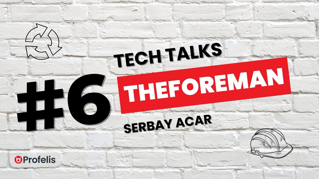 TheForeman: Yaşam Döngüsü Yönetimi Aracı – Serbay Acar | Profelis Tech Talks #6
