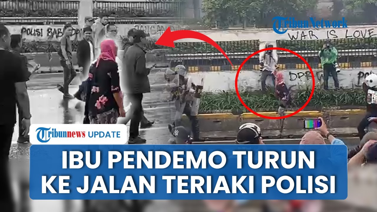 Momen Dramatis saat Demo DPR RI, Polisi Cekcok dengan Emak-emak saat Sang Anak hendak Diamankan