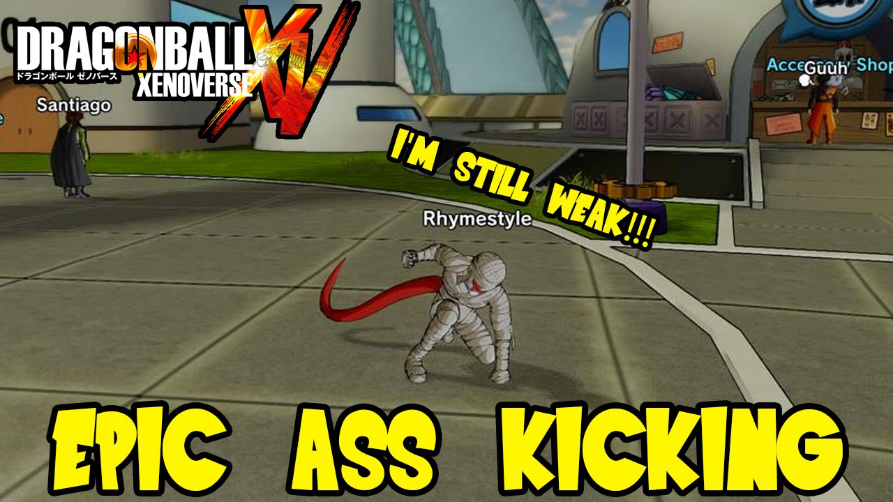 Dragon Ball Xenoverse: Epic Ass Kicking! Rhymestyle Gets REKT & Spirit Sword Fail