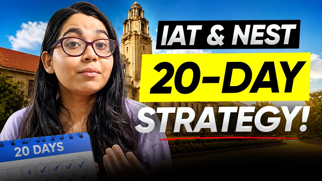IAT & NEST 2026: Last 20 Days Strategy!