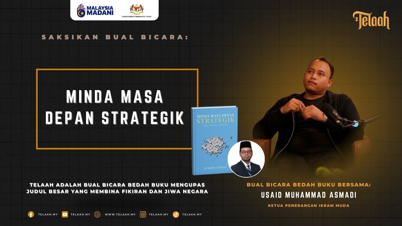 🟡TELAAH : Minda masa depan strategik