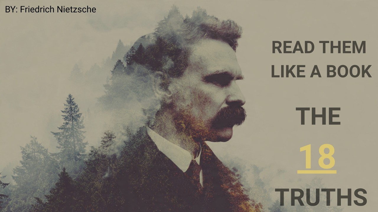18 Psychological Truths from Nietzsche. The Art of Reading People!