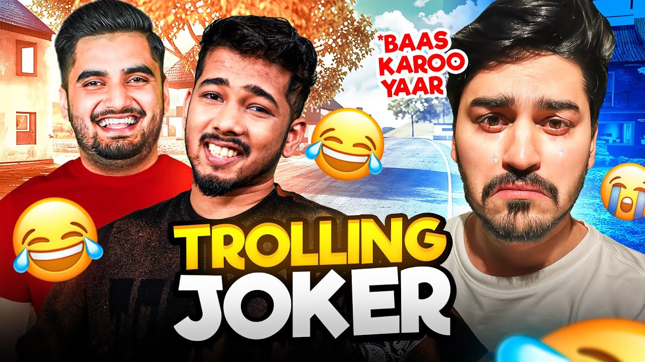 8 MINUTES OF TROLLING @JokerKiHaveli FT. @MAVI