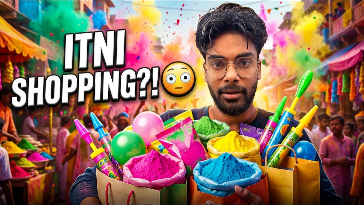 Holi Vlog 2026 | Itni Holi Shopping? 😳