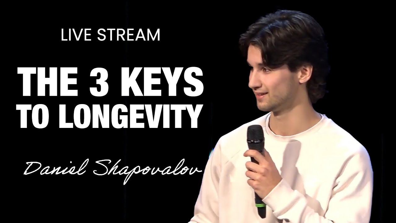 Live Stream - «The 3 Keys to Longevity» Daniel Shapovalov (05/04/25)