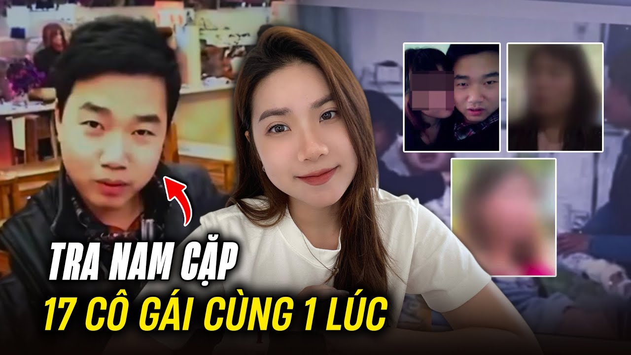 Kỳ Án Lừa Đảo Chấn Động Trung Quốc - Vạch Trần Gã Sở Khanh Bẫy 17 Cô Gái Từ 21 Đến 40 Tuổi