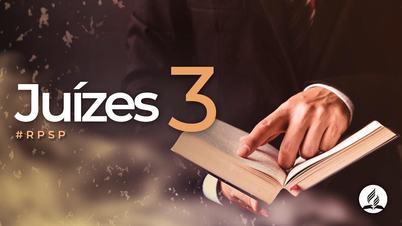 Juízes 3 - Reavivados por Sua Palavra | #RPSP