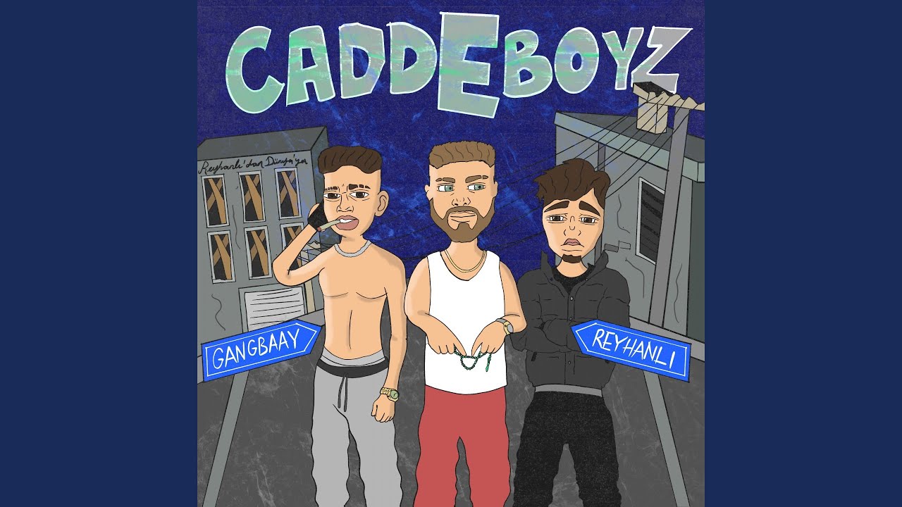 Cadde Boyz