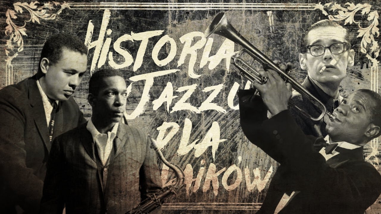 Historia jazzu dla laików