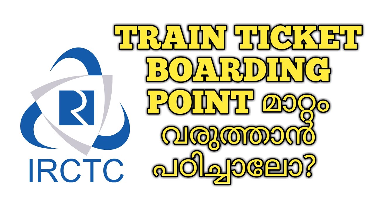 How to Change Boarding Point in IRCTC App malayalam
