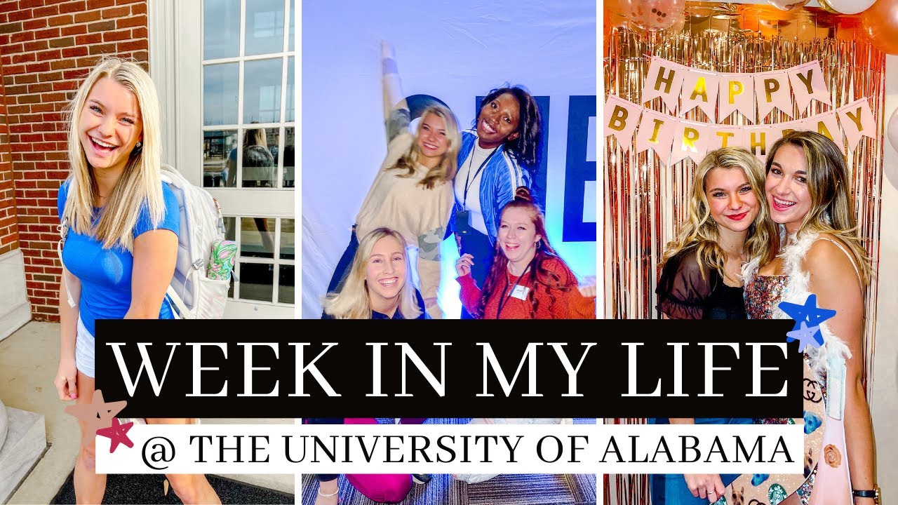 College Week in My Life || The University of Alabama