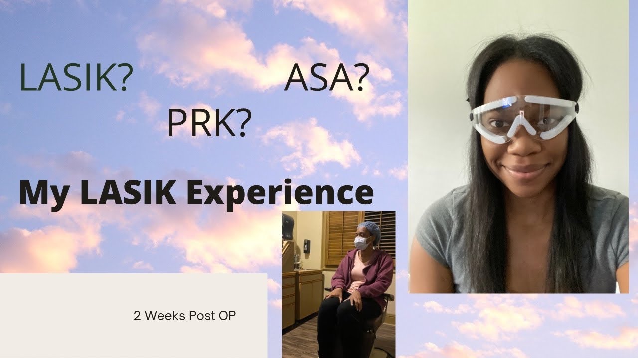 LASIK? PRK? ASA? My LASIK experience