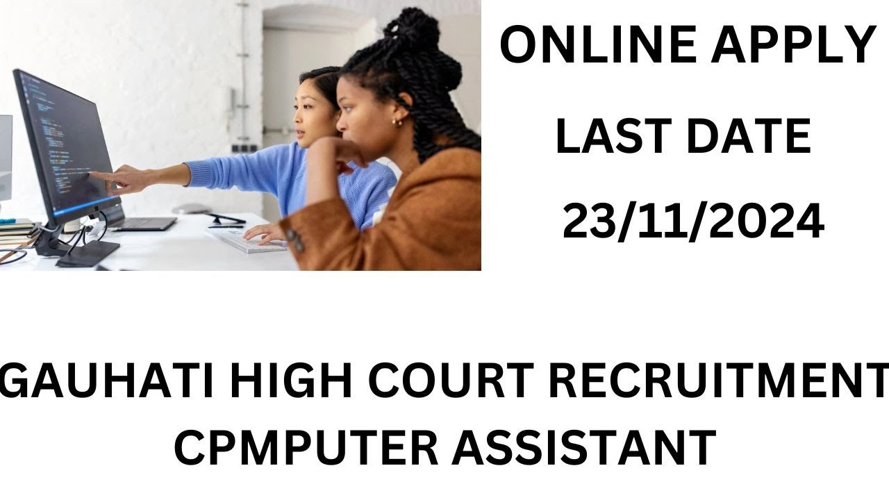Gauhati High Court Recruitment 2024 &ndash; 19 Judicial Assistant & Computer Assistant Posts #DIMASATHAIRE