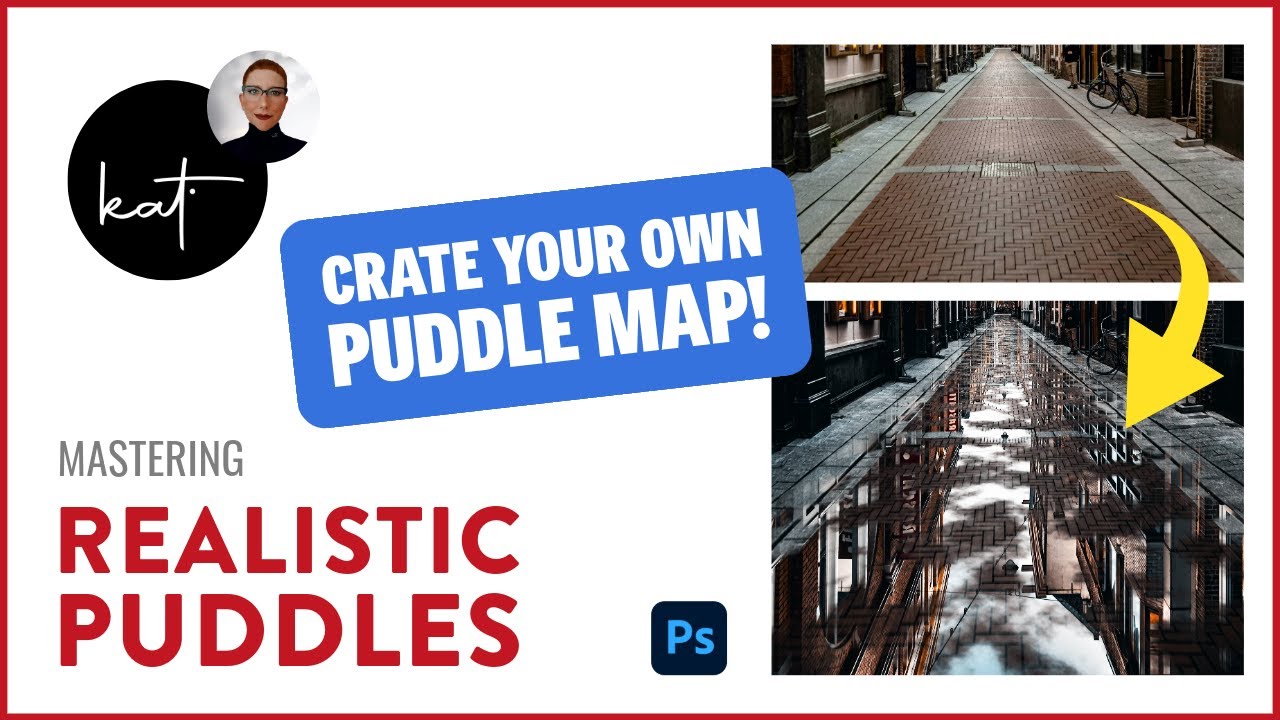 Create Stunning Photorealistic Puddles in Photoshop by using your own Puddle Map!