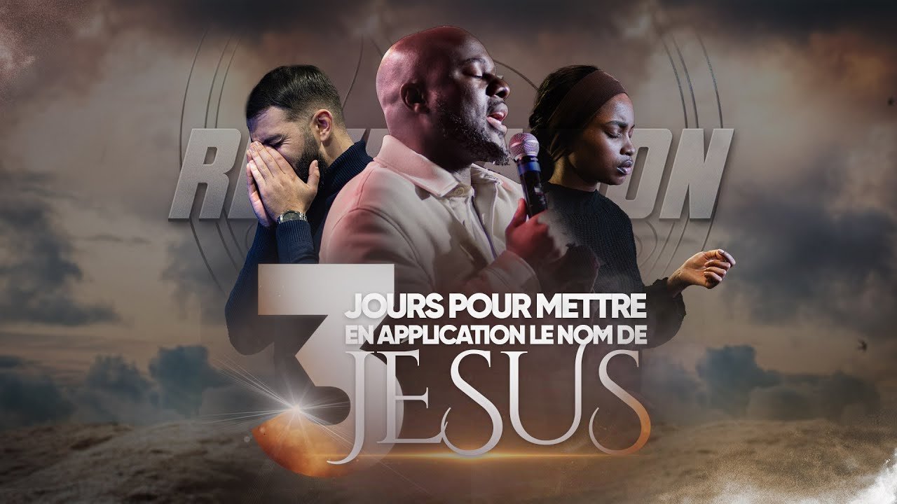 Autel de Prière - 3 Jours pour mettre en Application le Nom de Jésus - J2 (27/01/26)