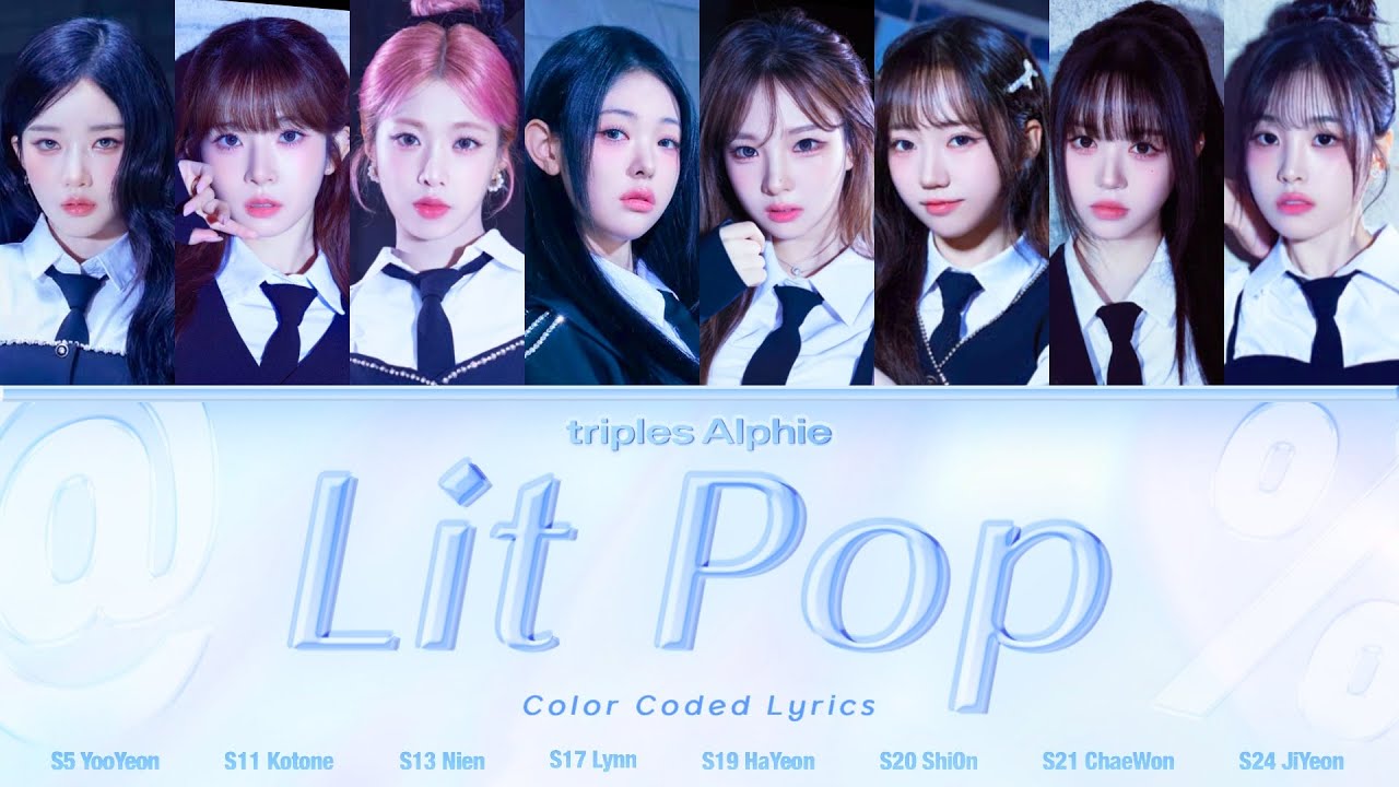 tripleS Alphie &ndash; 'Lit Pop' [Color Coded Lyrics | Clean Audio]