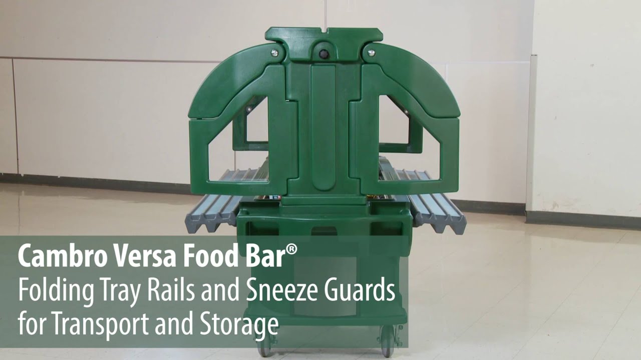 Versa Food Bar - Tray Rails and Sneeze Guards Folding for Storage and Transport