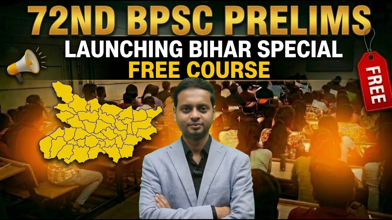 Launching *Bihar Special* Free Course for 72nd BPSC Prelims Exam