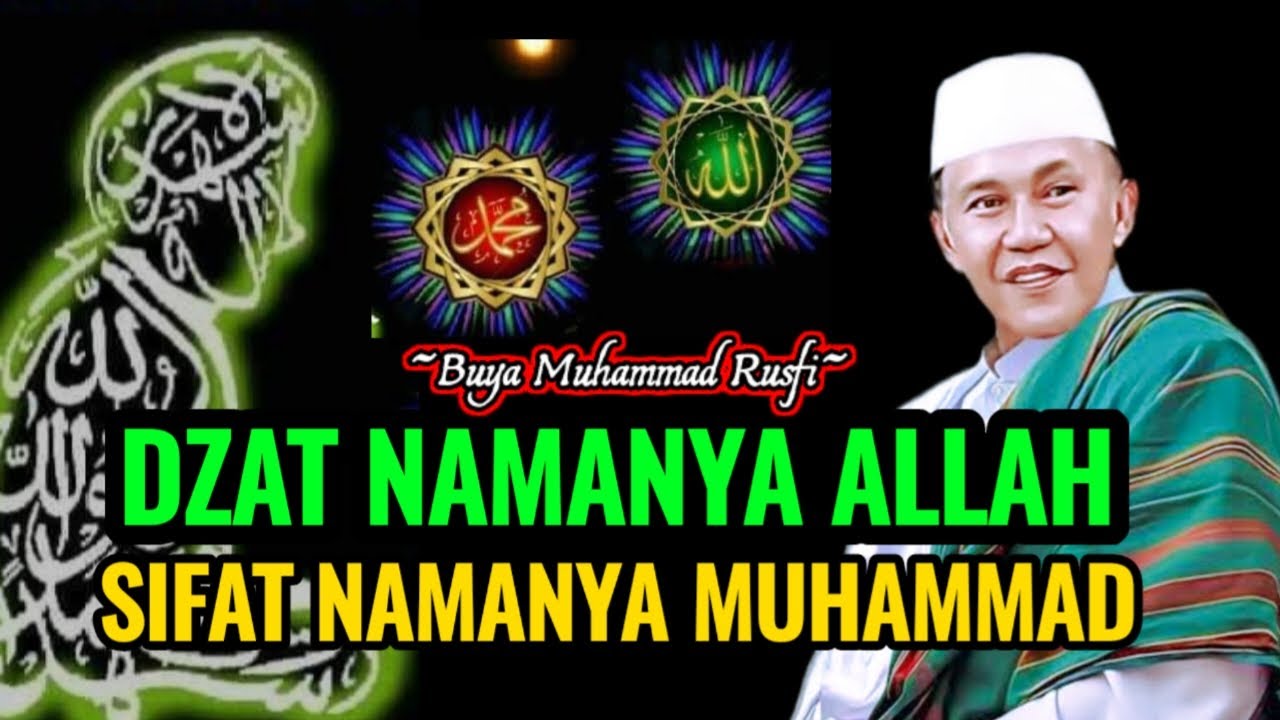 Buya Muhammad Rusfi - Dzat Nama Allah Sifat Namanya Muhammad || #LatifahQalbi