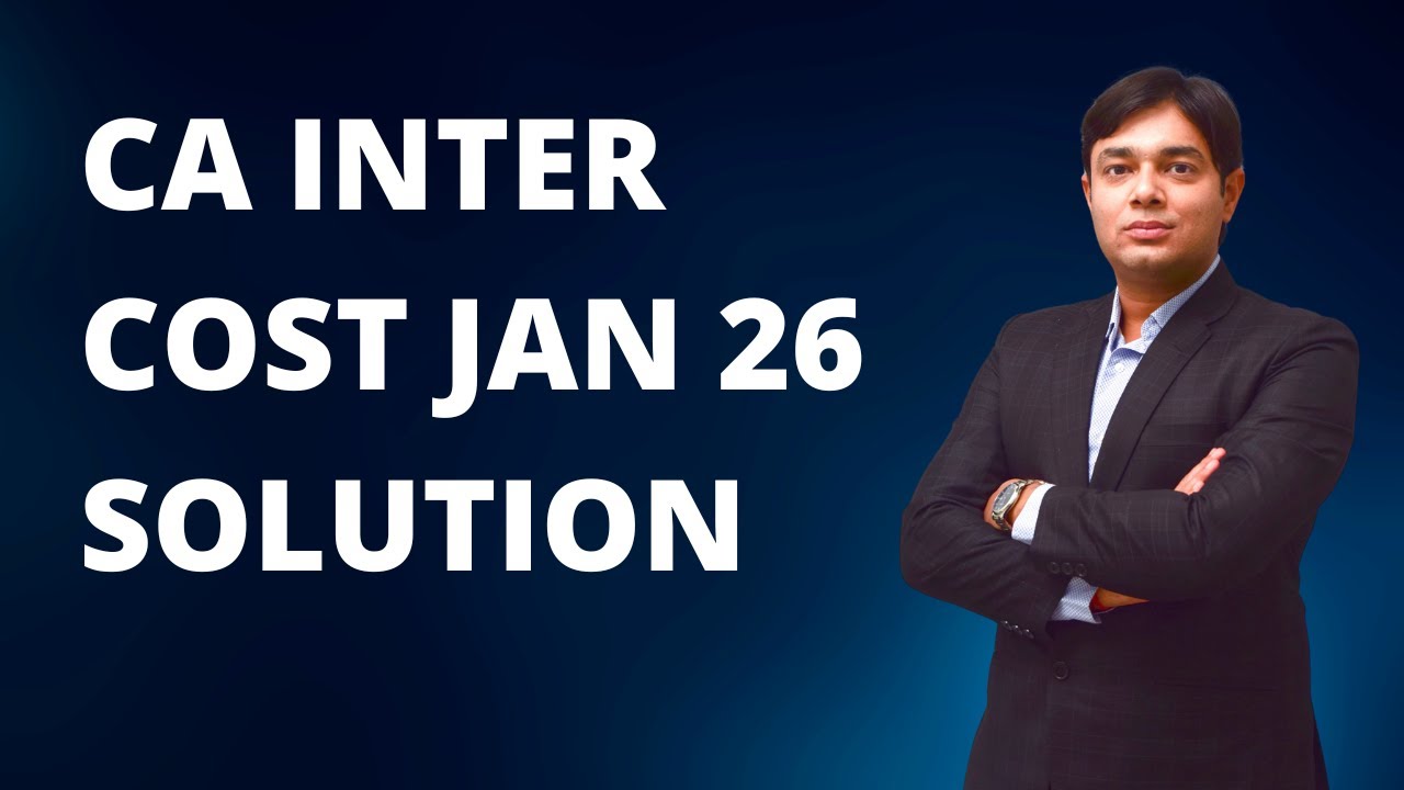 CA INTER COST SOLUTION JAN 2026
