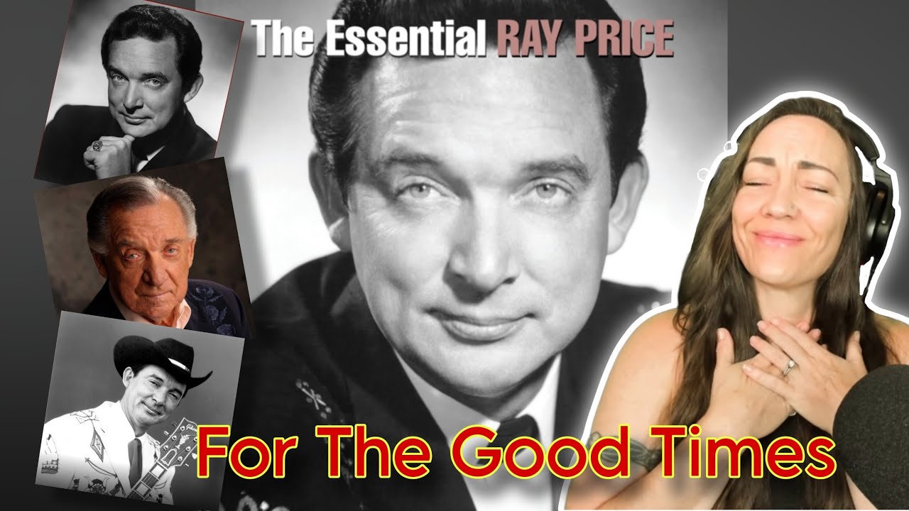 Way Back When... |  RAY PRICE - For the Good Times | Reaction