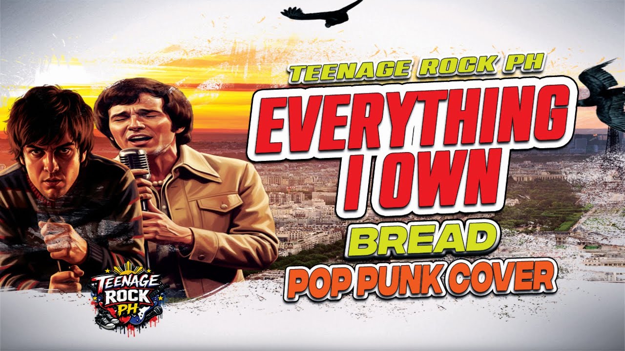 Bread – Everything I Own (Punk Rock Cover) | Teenage Rock PH