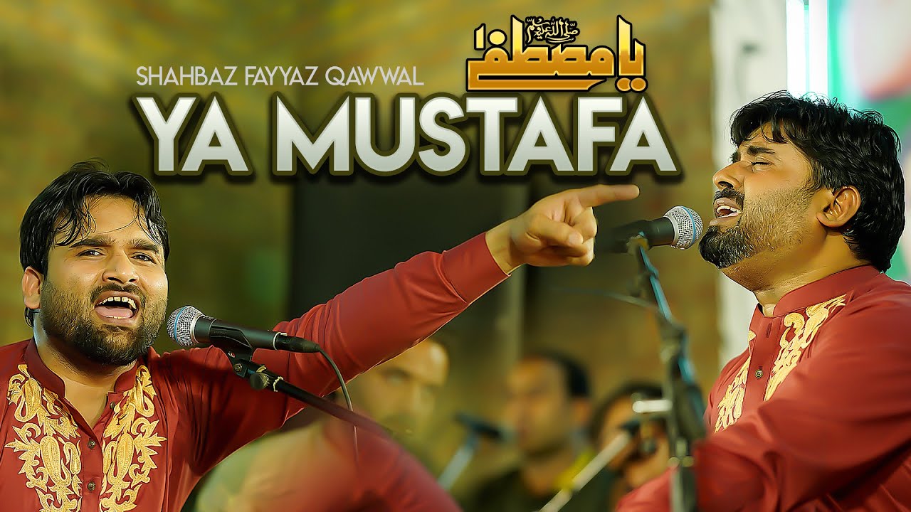 Ya Mustafa New Qawwali 2025 Live - Shahbaz Fayyaz Qawwal