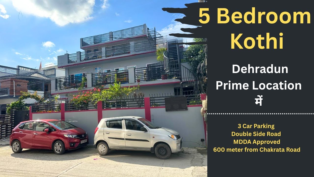 5 Bedroom Kothi in Double Side Road Dehradun Near Vasant Vihar Panditwari -East Facing-Property 2050