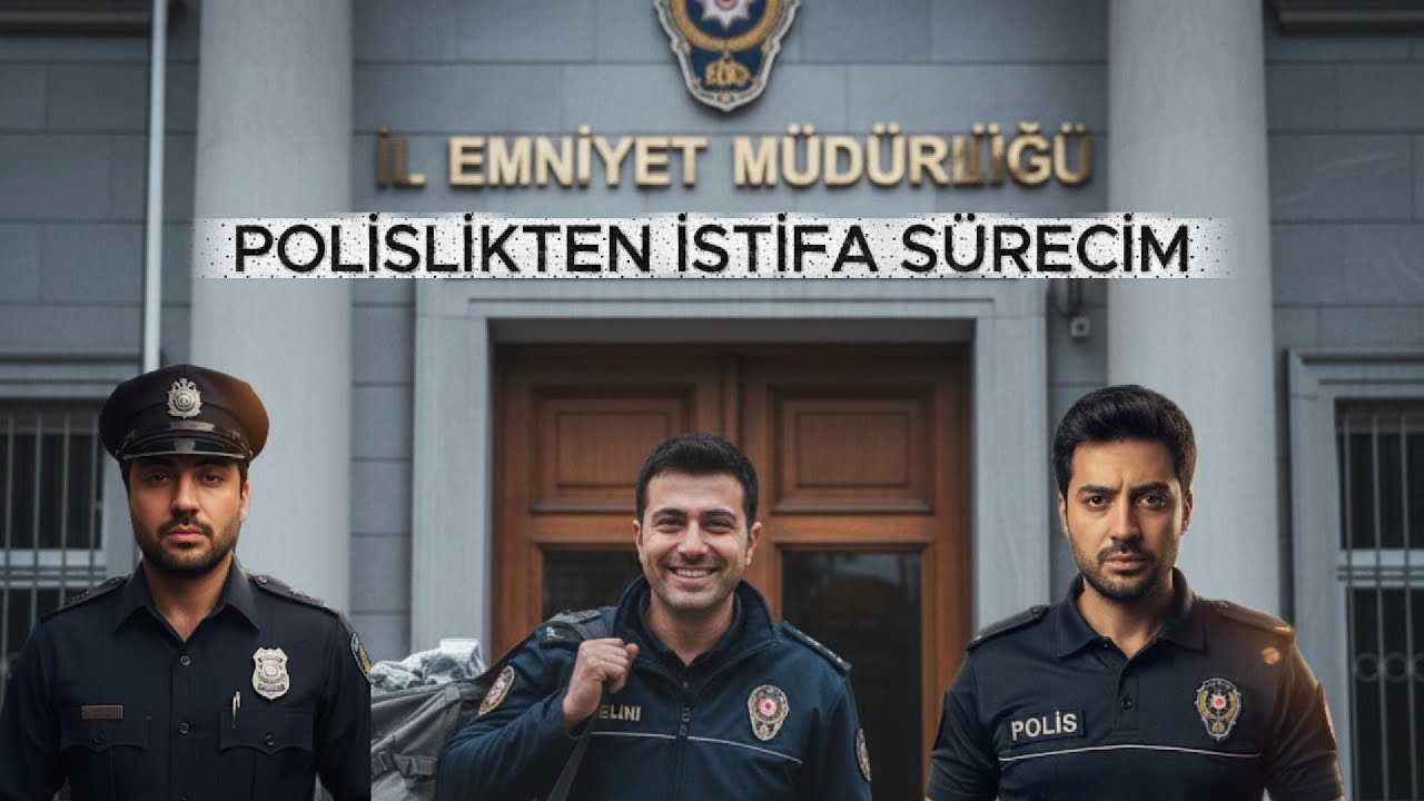 POLİSLİKTE İSTİFA! SÜREÇ HAKKINDA MERAK EDİLENLER? SAĞLIK BAKANLIĞINA GEÇİŞ!