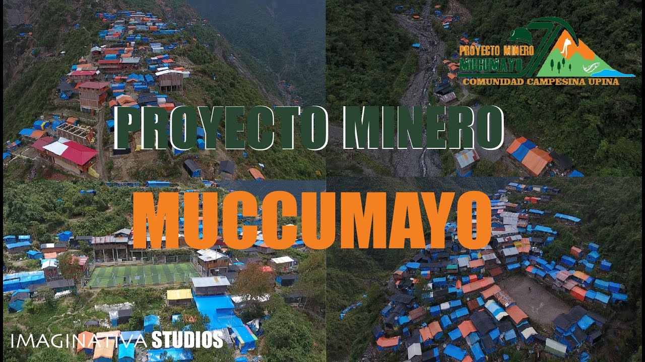 PROYECTO MINERO MUCCUMYO - UPINA - CARABAYA