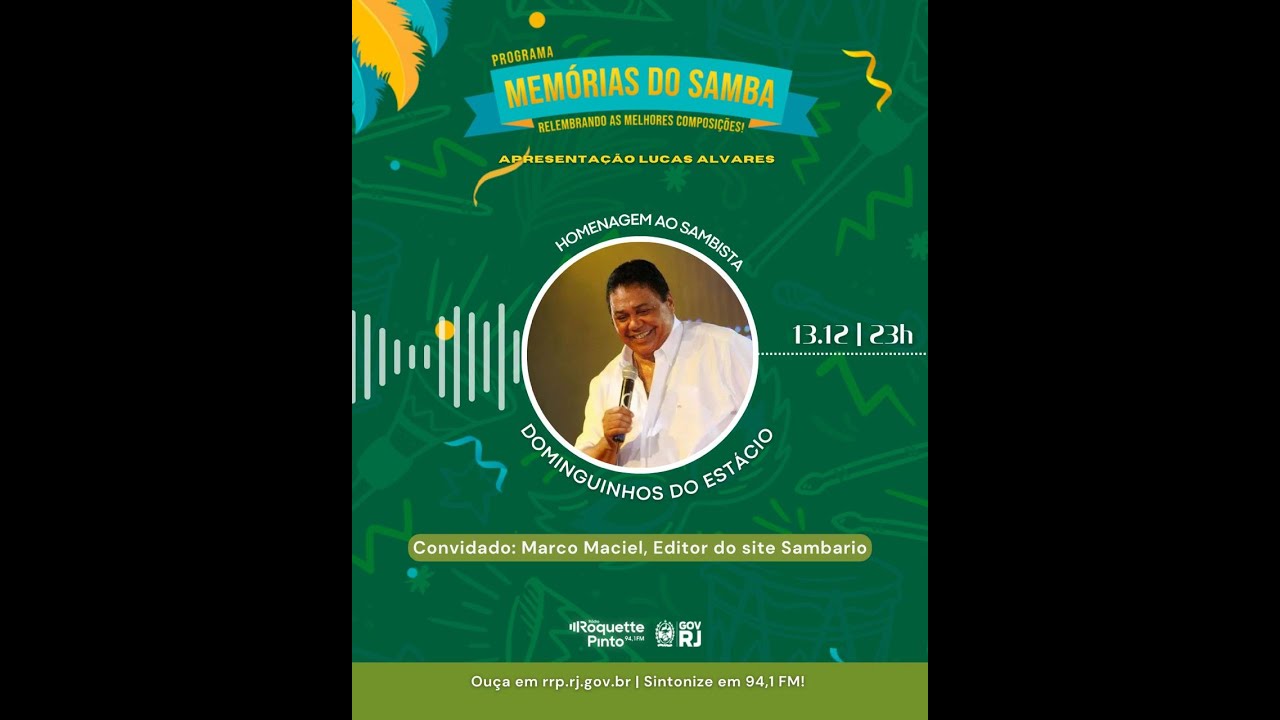 Memórias do Samba homenageia Dominguinhos do Estácio - participação de Marco Maciel (Sambario)