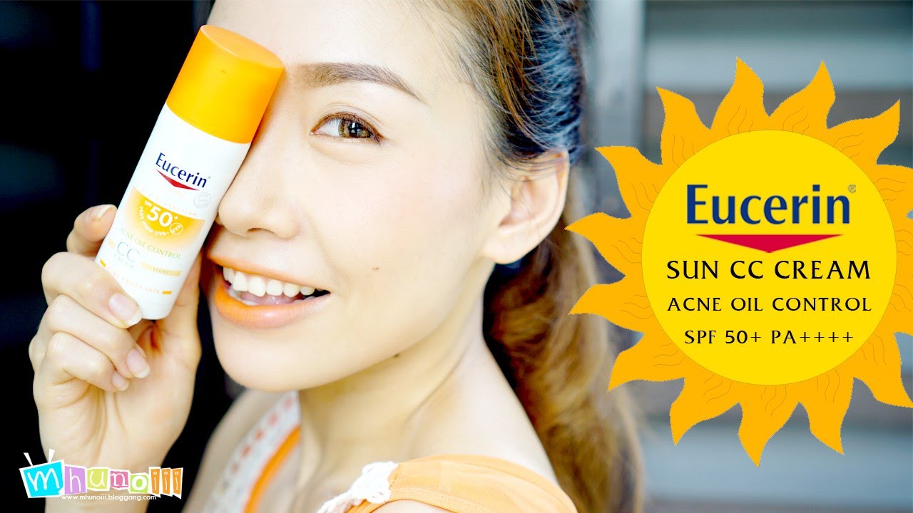 Review : Eucerin Sun CC Cream Acne Oil Control ซีซีกันแดดคุมมันลดปัญหาสิวและปกปิดแบบเป็นธรรมชาติ