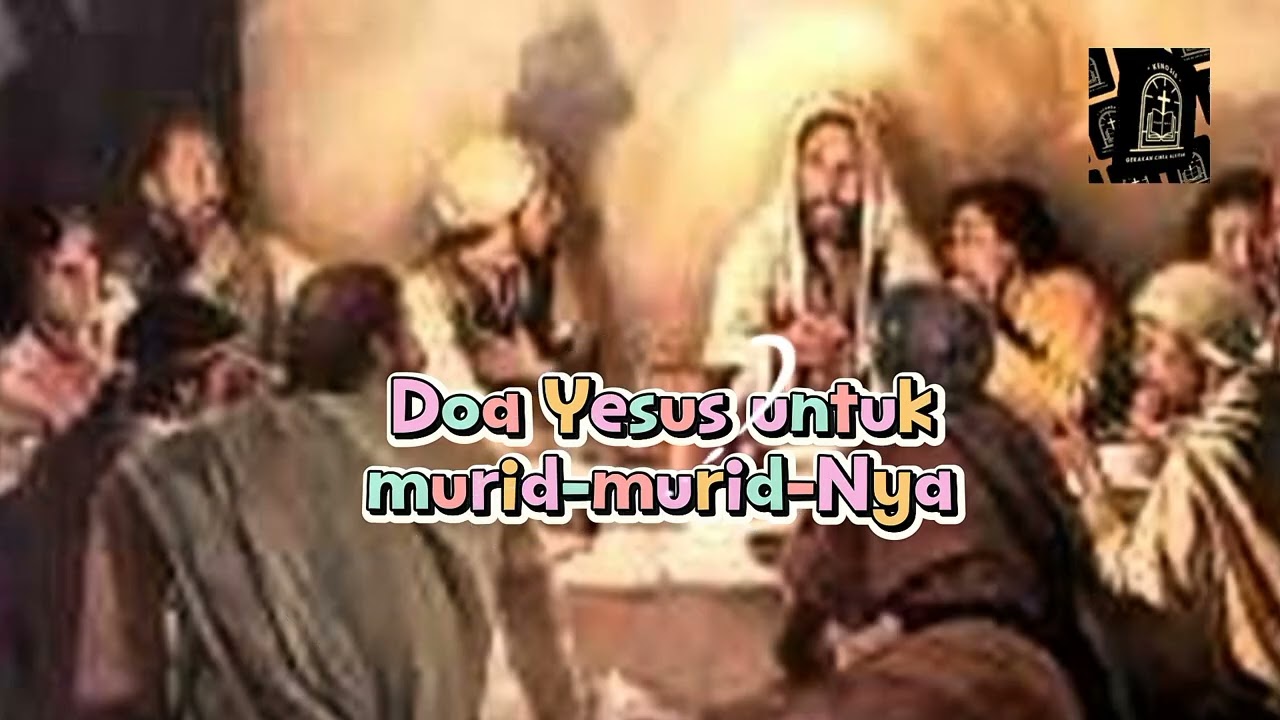 Membaca Alkitab Tiap Hari; Bacaan Alkitab hari ini. Kitab Yohanes 17 : 1-26;  Serial : 0222.